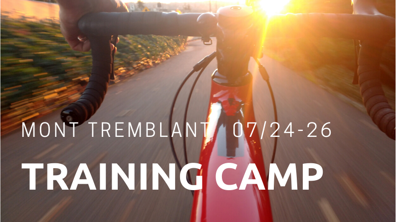 Mt Tremblant Training Camp 07.24-26